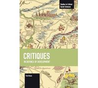 Critiques: In Defence of Development (Studies in Critical Social Sciences)