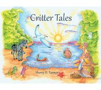 Critter Tales: A Collection of Bedtime Stories
