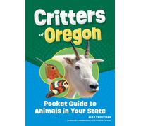 Critters of Oregon : Pocket Guide to Animals in Your State