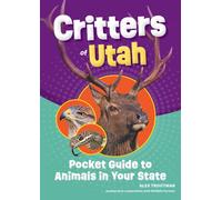 Critters of Utah : Pocket Guide to Animals in Your State