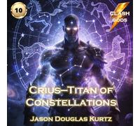 Crius-Titan of Constellations: A Clash of Gods™ Story