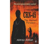 CRN-45: The Human Paradox