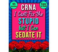 CRNA Activity Book: A Funny Present For Anesthesia Nurse - Word Search, Coloring Pages & Puzzles