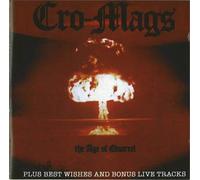 Cro-Mags - Age Of Quarrel/Best Wishes/Bonus Tx