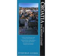 Croatia and the Dalmatian Coast Guide