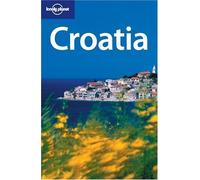 Croatia. Ediz. Inglese (V.E.) (Lonely Planet Country Guides)
