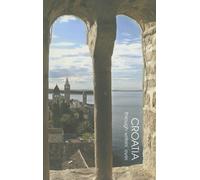 Croatia: Through Writers' Eyes