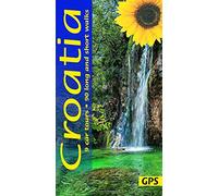 Croatia Sunflower Walking Guide: 90 long and short walks and 9 car tours (4th Revised edition)