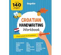 Croatian Handwriting Workbook. Mastering Croatian Handwriting: A Comprehensive handwriting practice for bilingual children and adults. Learn the ... Books for Bilingual Children)