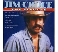 Croce, Jim - Singles