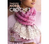 Crochet : 25 Crochet Garments, Accessories, & More