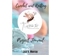 Crochet and Knitting Project Journal: I Can Make That