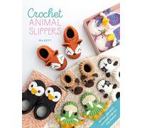 Crochet Animal Slippers: 60 Fun and Easy Patterns for All the Family (Crochet Animal)