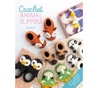 Crochet Animal Slippers: 60 fun and easy patterns for all the family: 2
