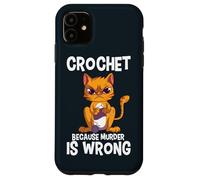 Crochet Because Murder is Wrong Angry Cat Yarn Knitting Case for iPhone 11
