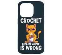 Crochet Because Murder is Wrong Angry Cat Yarn Knitting Case for iPhone 15 Pro