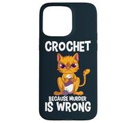 Crochet Because Murder is Wrong Angry Cat Yarn Knitting Case for iPhone 15 Pro Max