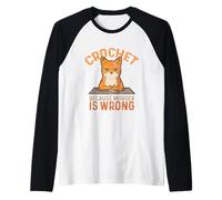 Crochet Because Murder is Wrong Crochet Knitting Funny Cat Raglan Baseball Tee