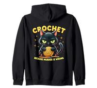 Crochet Because Murder Is Wrong Funny Cat Yarn Hook Zip Hoodie