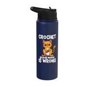 Crochet Because Murder is Wrong Knitting Crocheting Cat Stainless Steel Insulated Water Bottle