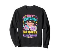 Crochet Book Lover Tiny Stitches Big Stories Extra Coffee Sweatshirt