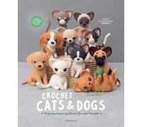 Crochet Cats and Dogs : Amigurumi Patterns for Pet Love - NEW Banga Vaicekaus 2