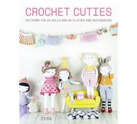 Crochet Cuties: Patterns for 24 Dolls and 60 Clothes and Accessories