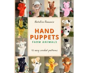 Crochet Farm Animals Hand Puppets. 12 Patterns: Crochet Amigurumi Patterns (Crochet Hand Puppets Patterns)