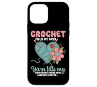 Crochet Fills My Days Yarn Fills My Life Case for iPhone 12 mini