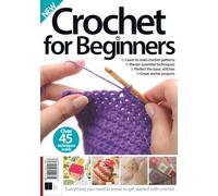 Crochet for Beginners: Over 45 techniques Inside