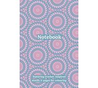 Crochet Granny Squares Themed Activity & Notebook: With Colouring Pages & Yarn Fibre Motifs. An Organiser for Crocheters, Knitters, Yarn Lovers, ... Tracking, Sketching and Creative Ideas.