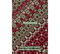 Crochet Granny Themed Activity & Notebook: With Colouring Pages & Yarn Fibre Motifs. An Organiser for Crocheters, Knitters, Yarn Lovers, Crafters & ... Tracking, Sketching and Creative Ideas.
