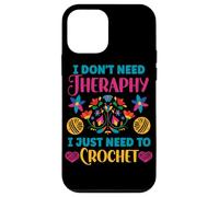 Crochet I Don't Need Therapy I Just Need To Crochet Knitting Case for iPhone 12 mini