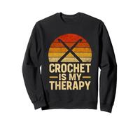 Crochet Is My Therapy Retro Crocheting Crocheter Sweatshirt