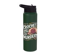 Crochet Makes me Feel Less Murdery Stainless Steel Insulated Water Bottle