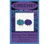 Crochet Word Search Book: Crochet Word Search Book, Word Searches With Easy To Read Print About Crocheting, Knitting, and Quilting,110 pages, (6 x ... Puzzles... Gifts for Vacs and Free Times.