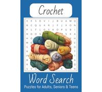 Crochet Word Search Puzzle Book: 50+ Easy-to-Read Puzzles Featuring Crochet, Knitting, Embroidery & More | 6x9 Size, 110 Pages | A Fun Gift for Crafters, Travel, or Holiday Relaxation