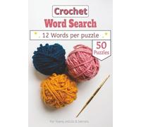 Crochet Word Search Puzzle Book: Stitch by Stitch: 50+ Crochet Themed Word Searches