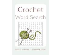 Crochet Word Search Puzzle Book: Word Searches with Easy to Read Print about Crochet, Yarn Craft, Relaxing craft and More | 6x9 inches, 110 pages | ... for Holidays, Travel, and Relaxation Time
