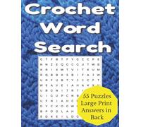 Crochet Word Search: Word searches with Large, Easy to Read Print about Crochet, Crafting, yarn and more | 8.5 x 11 inches, 111 pages | 55 puzzles…. Gifts for vacations, Holidays, and Free time
