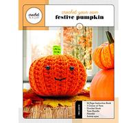 Crochet Your Own Festive Pumpkin: Includes: 32-Page Instruction Book, 3 Colors of Yarn, Crochet Hook, Yarn Needle, Fiberfill, Safety Eyes (Crochet in a Day)