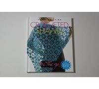 Crocheted Shawls ("Vogue Knitting" on the Go S.)