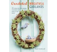 Crocheted Wreaths and Garlands