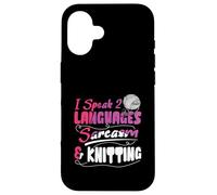 Crocheter Crochet - I speak 2 languages sarcasm & Knitting Case for iPhone 16