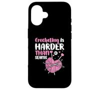 Crocheting is harder than it seams - Crocheter Crochet Case for iPhone 16