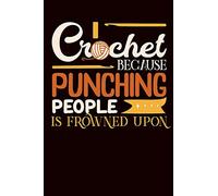Crocheting Log Book: Funny Crocheting Project Planner Notebook & Crocheters Journal - Keep Track of Patterns, Yarns, Hooks, & Designs - Crochet Gifts for Crochet Lovers Women Men