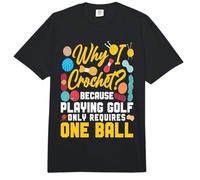 Crocheting Pun Why I Crochet? Because Playing Golf Only Comfort Colors Adult Heavyweight T-Shirt