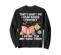 Crocheting Reading Books Drinking Tea Crocheter Crochet Sweatshirt