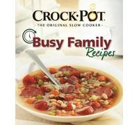 Crock-Pot Busy Family Recipes