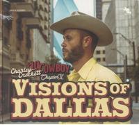 Charley Crockett - Visions of Dallas